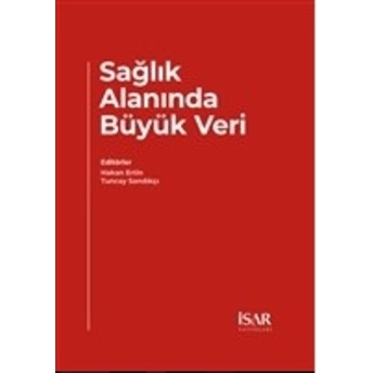 Sağlık Alanında Büyük Veri Kolektif