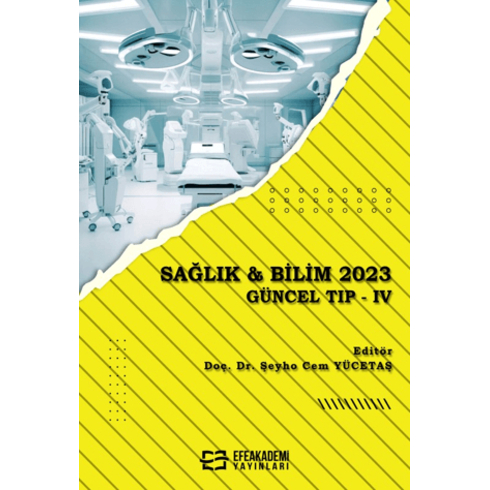 Sağlık & Bilim 2023 Güncel Tıp - Iv Şeyho Cem Yücetaş