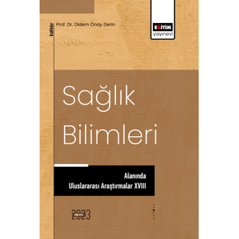 Sağlık Bilimleri Alanında Uluslararası Araştırmalar Xviii Kolektif