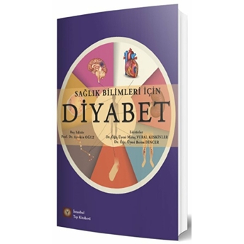 Sağlık Bilimleri Için Diyabet - Aytekin Oğuz