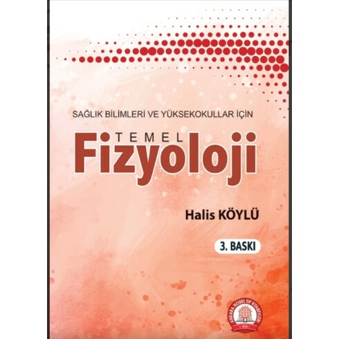 Sağlık Bilimleri Için Temel Fizyoloji- Halis Köylü