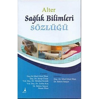 Sağlık Bilimleri Sözlüğü-Kolektif