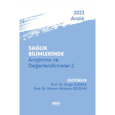 Sağlık Bilimlerinde Araştırma Ve Değerlendirmeler 2 Kolektif