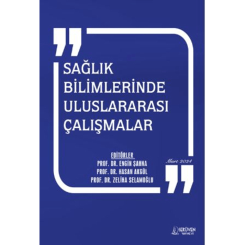 Sağlık Bilimlerinde Uluslararası Çalışmalar Engin Şahna