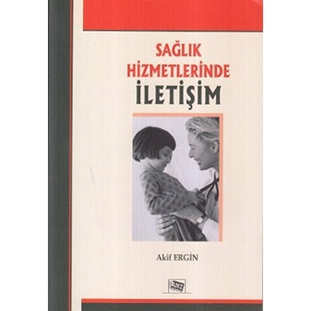 Sağlık Hizmetlerinde Iletişim