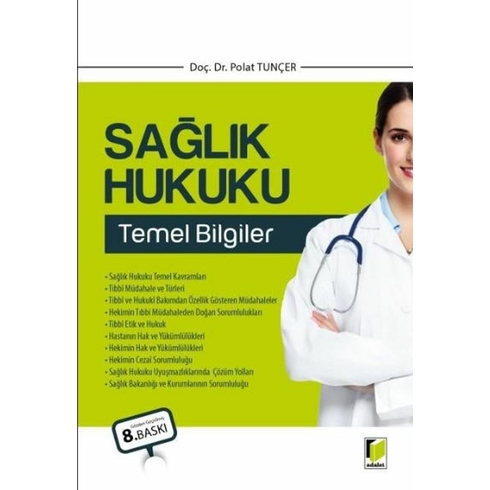 Sağlık Hukuku Temel Bilgiler Polat Tunçer