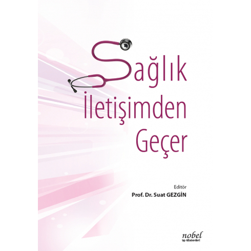 Sağlık Iletişimden Geçer - Suat Gezgin