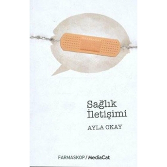 Sağlık Iletişimi Ayla Okay