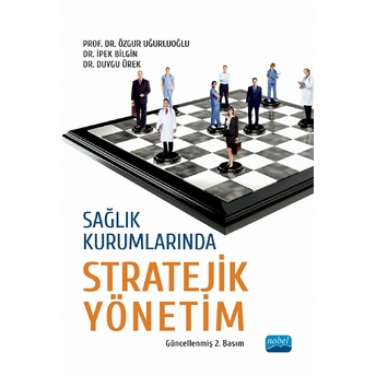 Sağlık Kurumlarında Stratejik Yönetim