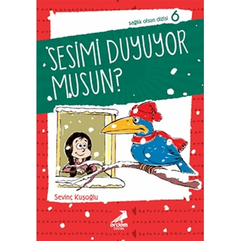 Sağlık Olsun Dizisi - Sesimi Duyuyor Musun? Sevinç Kuşoğlu