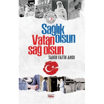 Sağlık Olsun Vatan Sağ Olsun Tahir Fatih Andı