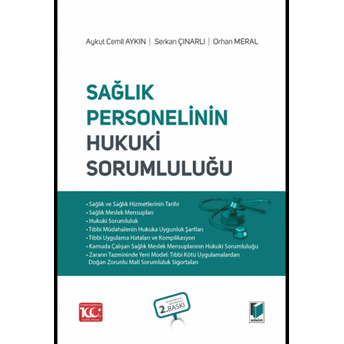 Sağlık Personelinin Hukuki Sorumluluğu Aykut Cemil Aykın