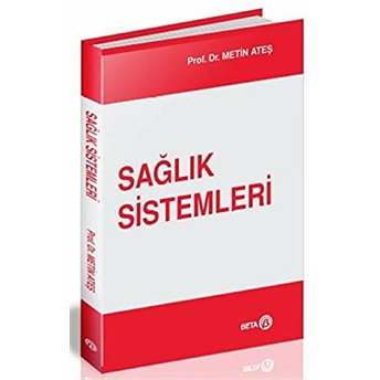 Sağlık Sistemleri - Metin Ateş