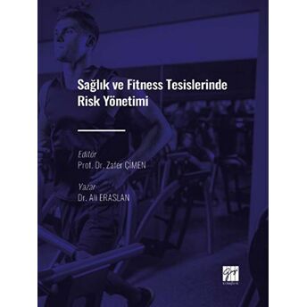 Sağlık Ve Fitness Tesislerinde Risk Yönetimi Ali Eraslan