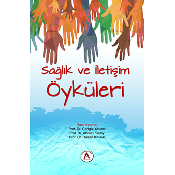 Sağlık Ve Iletişim Öyküleri