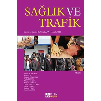 Sağlık Ve Trafik Ahmet Selçuk