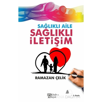 Sağlıklı Aile Sağlıklı Iletişim Ramazan Çelik