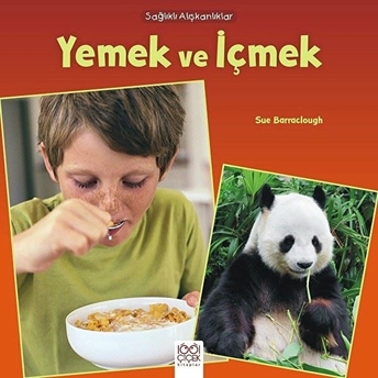 Sağlıklı Alışkanlıklar - Yemek Ve Içmek Sue Barraclough