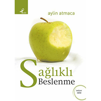 Sağlıklı Beslenme Aylin Atmaca