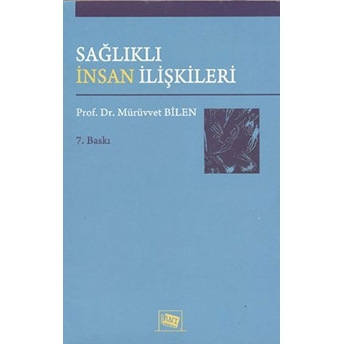 Sağlıklı Insan Ilişkileri