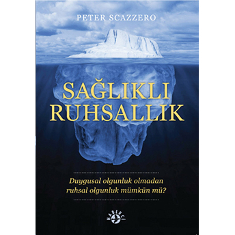 Sağlıklı Ruhsallık Peter Scazzero