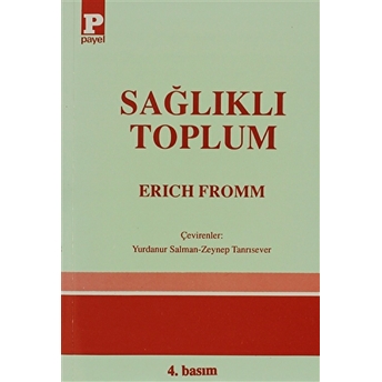 Sağlıklı Toplum Erich Fromm