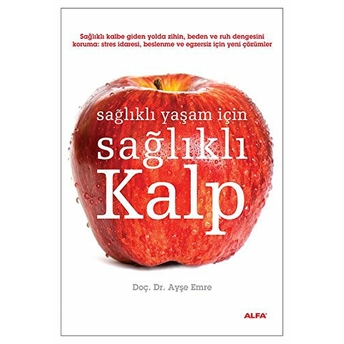 Sağlıklı Yaşam Için Sağlıklı Kalp