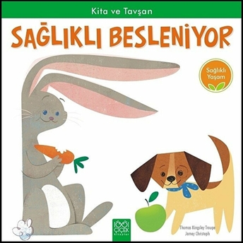 Sağlıklı Yaşam - Kita Ve Tavşan Sağlıklı Besleniyor Jamey Christoph