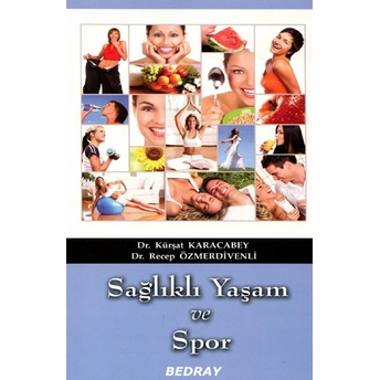 Sağlıklı Yaşam Ve Spor