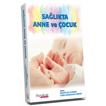 Sağlıkta Anne Ve Çocuk Necmiye Ün Yıldırım