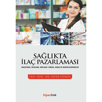 Sağlıkta Ilaç Pazarlaması