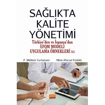 Sağlıkta Kalite Yönetimi F. Meltem Yurtseven