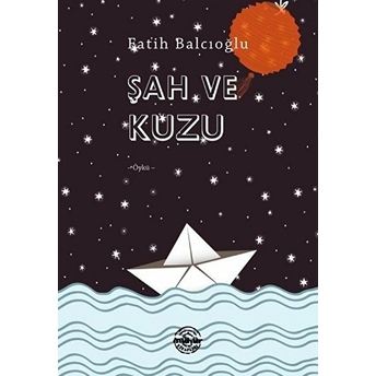 Şah Ve Kuzu Fatih Balcıoğlu