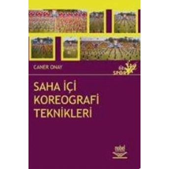 Saha Içi Koreografi Teknikleri Caner Onay