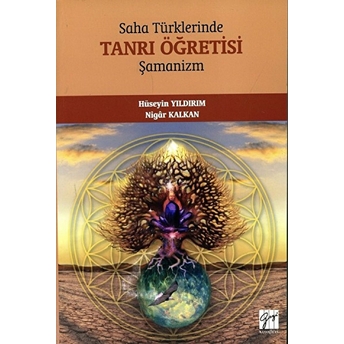 Saha Türklerinde Tanrı Öğretisi - Şamanizm