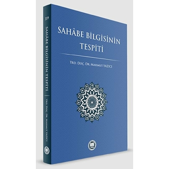 Sahabe Bilgisinin Tespiti Mahmut Yazıcı