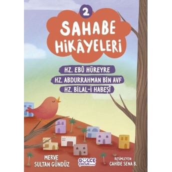 Sahabe Hikayeleri 2. Kitap Merve Sultan Gündüz