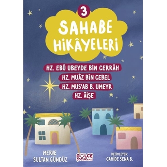 Sahabe Hikayeleri 3. Kitap Merve Sultan Gündüz