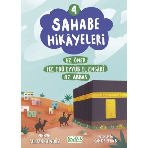 Sahabe Hikayeleri 4. Kitap Merve Sultan Gündüz