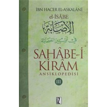 Sahabe-I Kiram Ansiklopedisi 3. Cilt Ciltli Ibn Hacer El-Askalani