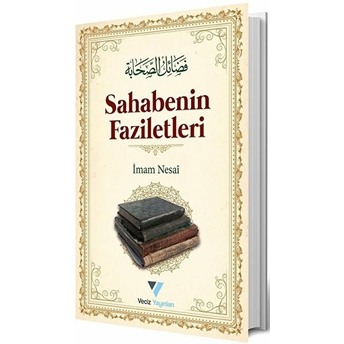 Sahabenin Faziletleri Imam Nesâî