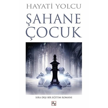 Şahane Çocuk Hayati Yolcu