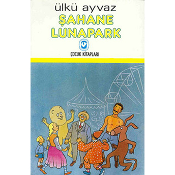 Şahane Lunapark Ülkü Ayvaz