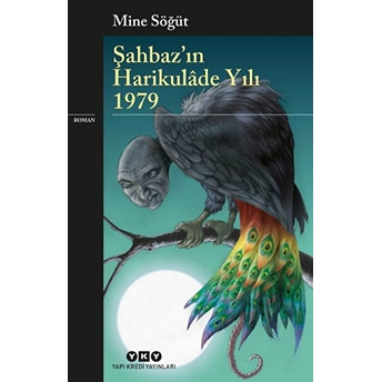 Şahbaz'ın Harikulade Yılı 1979 Mine Söğüt