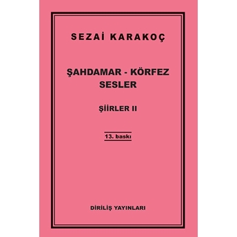 Şahdamar Körfez Sesler Sezai Karakoç