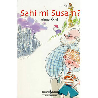 Sahi Mi Susam ? Ahmet Önel