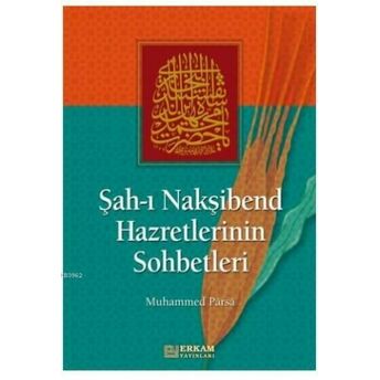 Şahı Nakşibend Hazretlerinin Sohbetleri Muhammed Parsa