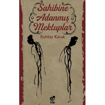 Sahibine Adanmış Mektuplar Kubilay Kavak