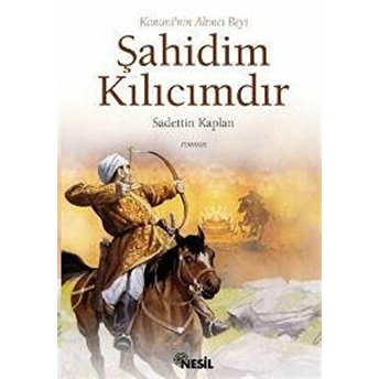 Şahidim Kılıcımdır Sadettin Kaplan