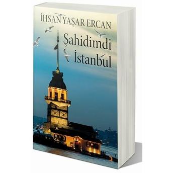 Şahidimdi Istanbul-Ihsan Yaşar Ercan